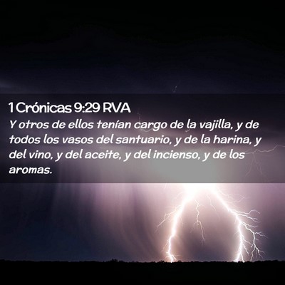 Picture 02 - 1 Crónicas 9:29 RVA - Y otros de ellos tenían cargo de la vajilla, y - Bible Verse Picture