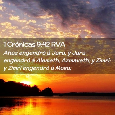 Picture 02 - 1 Crónicas 9:42 RVA - Ahaz engendró á Jara, y Jara engendró á - Bible Verse Picture