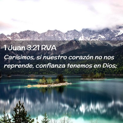 Picture 02 - 1 Juan 3:21 RVA - Carísimos, si nuestro corazón no nos reprende, - Bible Verse Picture