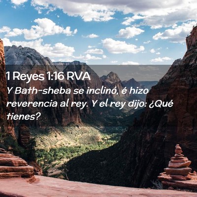 Picture 02 - 1 Reyes 1:16 RVA - Y Bath-sheba se inclinó, é hizo reverencia al - Bible Verse Picture