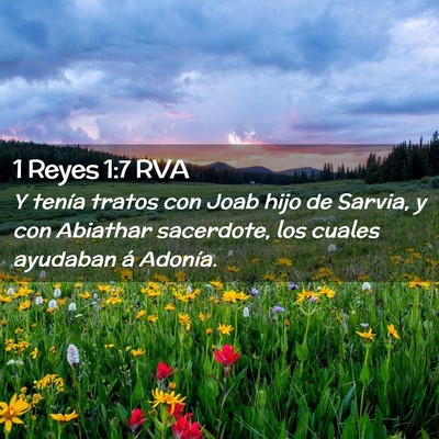Picture 02 - 1 Reyes 1:7 RVA - Y tenía tratos con Joab hijo de Sarvia, y con - Bible Verse Picture