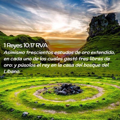 Picture 02 - 1 Reyes 10:17 RVA - Asimismo trescientos escudos de oro extendido, en - Bible Verse Picture
