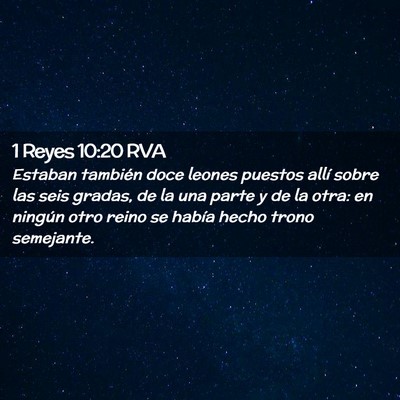 Picture 02 - 1 Reyes 10:20 RVA - Estaban también doce leones puestos allí sobre - Bible Verse Picture