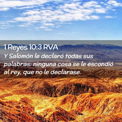 Picture 02 - 1 Reyes 10:3 RVA - Y Salomón le declaró todas sus palabras: - Bible Verse Picture