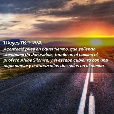 Picture 02 - 1 Reyes 11:29 RVA - Aconteció pues en aquel tiempo, que saliendo - Bible Verse Picture