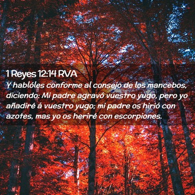 Picture 02 - 1 Reyes 12:14 RVA - Y hablóles conforme al consejo de los mancebos, - Bible Verse Picture