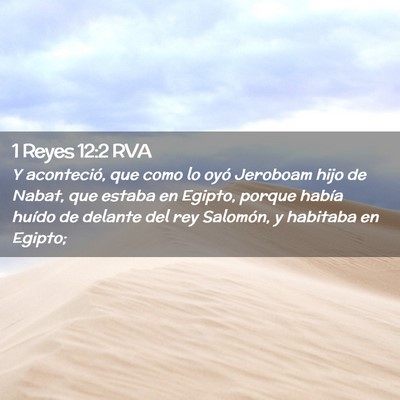 Picture 02 - 1 Reyes 12:2 RVA - Y aconteció, que como lo oyó Jeroboam hijo de - Bible Verse Picture