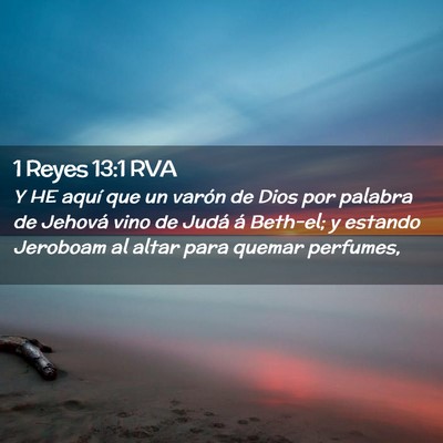 Picture 02 - 1 Reyes 13:1 RVA - Y HE aquí que un varón de Dios por palabra de - Bible Verse Picture