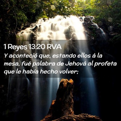 Picture 02 - 1 Reyes 13:20 RVA - Y aconteció que, estando ellos á la mesa, fué - Bible Verse Picture