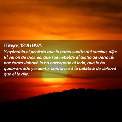 Picture 02 - 1 Reyes 13:26 RVA - Y oyéndolo el profeta que le había vuelto del - Bible Verse Picture