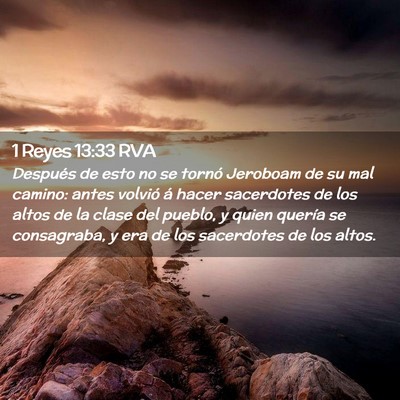 Picture 02 - 1 Reyes 13:33 RVA - Después de esto no se tornó Jeroboam de su mal - Bible Verse Picture