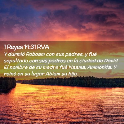 Picture 02 - 1 Reyes 14:31 RVA - Y durmió Roboam con sus padres, y fué sepultado - Bible Verse Picture