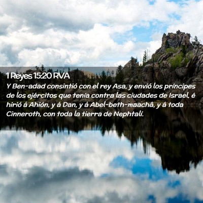 Picture 02 - 1 Reyes 15:20 RVA - Y Ben-adad consintió con el rey Asa, y envió - Bible Verse Picture