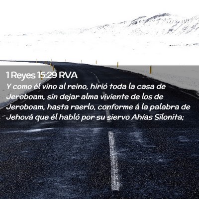 Picture 02 - 1 Reyes 15:29 RVA - Y como él vino al reino, hirió toda la casa de - Bible Verse Picture