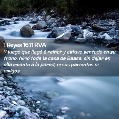 Picture 02 - 1 Reyes 16:11 RVA - Y luego que llegó á reinar y estuvo sentado en - Bible Verse Picture