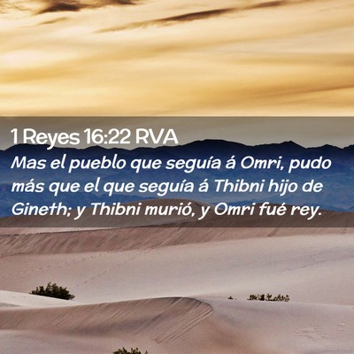 Picture 02 - 1 Reyes 16:22 RVA - Mas el pueblo que seguía á Omri, pudo más que - Bible Verse Picture
