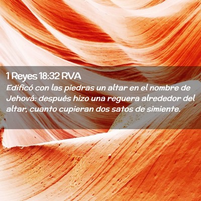 Picture 02 - 1 Reyes 18:32 RVA - Edificó con las piedras un altar en el nombre de - Bible Verse Picture