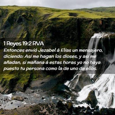 Picture 02 - 1 Reyes 19:2 RVA - Entonces envió Jezabel á Elías un mensajero, - Bible Verse Picture