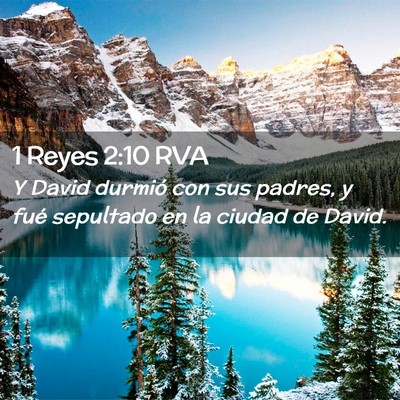 Picture 02 - 1 Reyes 2:10 RVA - Y David durmió con sus padres, y fué sepultado - Bible Verse Picture