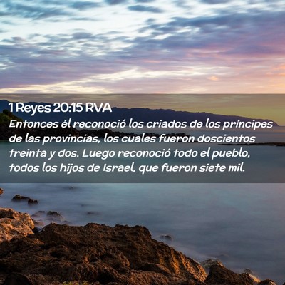 Picture 02 - 1 Reyes 20:15 RVA - Entonces él reconoció los criados de los - Bible Verse Picture