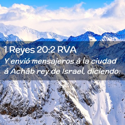 Picture 02 - 1 Reyes 20:2 RVA - Y envió mensajeros á la ciudad á Achâb rey de - Bible Verse Picture