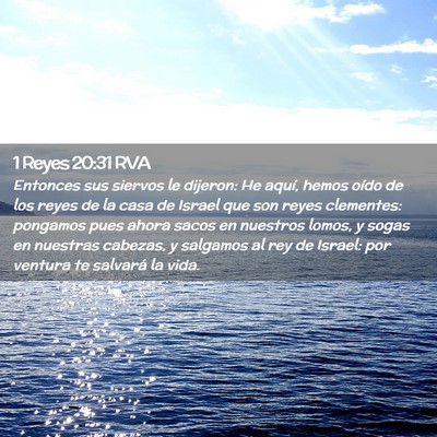 Picture 02 - 1 Reyes 20:31 RVA - Entonces sus siervos le dijeron: He aquí, hemos - Bible Verse Picture
