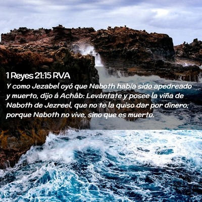 Picture 02 - 1 Reyes 21:15 RVA - Y como Jezabel oyó que Naboth había sido - Bible Verse Picture