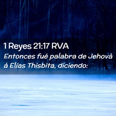 Picture 02 - 1 Reyes 21:17 RVA - Entonces fué palabra de Jehová á Elías - Bible Verse Picture