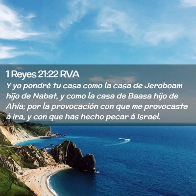 Picture 02 - 1 Reyes 21:22 RVA - Y yo pondré tu casa como la casa de Jeroboam - Bible Verse Picture