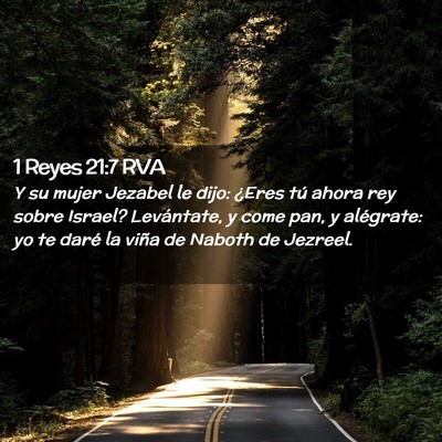 Picture 02 - 1 Reyes 21:7 RVA - Y su mujer Jezabel le dijo: ¿Eres tú ahora rey - Bible Verse Picture