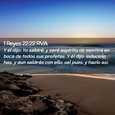 Picture 02 - 1 Reyes 22:22 RVA - Y él dijo: Yo saldré, y seré espíritu de - Bible Verse Picture