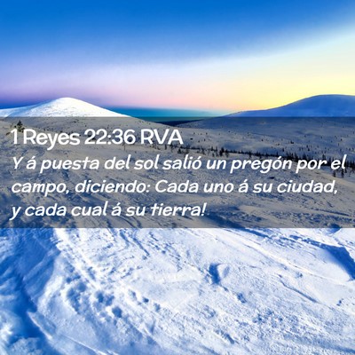 Picture 02 - 1 Reyes 22:36 RVA - Y á puesta del sol salió un pregón por el - Bible Verse Picture