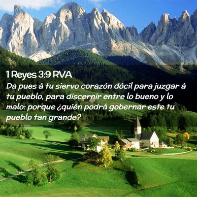 Picture 02 - 1 Reyes 3:9 RVA - Da pues á tu siervo corazón dócil para juzgar - Bible Verse Picture