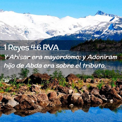 Picture 02 - 1 Reyes 4:6 RVA - Y Ahisar era mayordomo; y Adoniram hijo de Abda - Bible Verse Picture