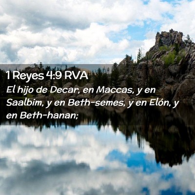 Picture 02 - 1 Reyes 4:9 RVA - El hijo de Decar, en Maccas, y en Saalbim, y en - Bible Verse Picture