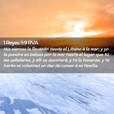 Picture 02 - 1 Reyes 5:9 RVA - Mis siervos la llevarán desde el Líbano á la - Bible Verse Picture