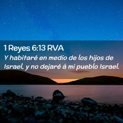 Picture 02 - 1 Reyes 6:13 RVA - Y habitaré en medio de los hijos de Israel, y no - Bible Verse Picture