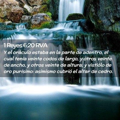 Picture 02 - 1 Reyes 6:20 RVA - Y el oráculo estaba en la parte de adentro, el - Bible Verse Picture