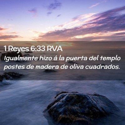 Picture 02 - 1 Reyes 6:33 RVA - Igualmente hizo á la puerta del templo postes de - Bible Verse Picture