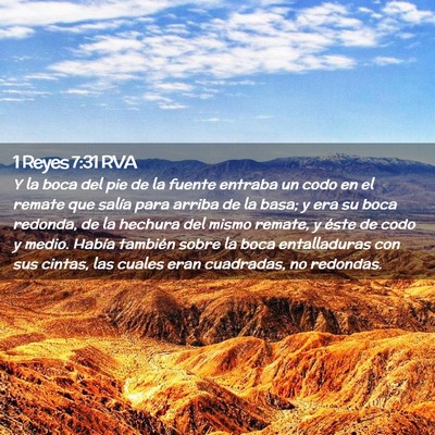 Picture 02 - 1 Reyes 7:31 RVA - Y la boca del pie de la fuente entraba un codo en - Bible Verse Picture