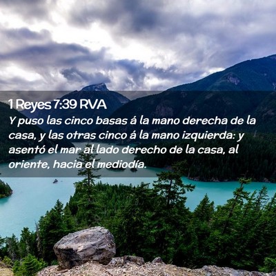 Picture 02 - 1 Reyes 7:39 RVA - Y puso las cinco basas á la mano derecha de la - Bible Verse Picture