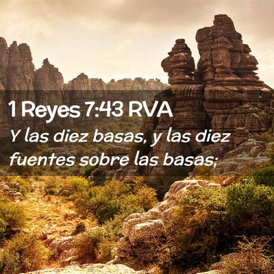 Picture 02 - 1 Reyes 7:43 RVA - Y las diez basas, y las diez fuentes sobre las - Bible Verse Picture