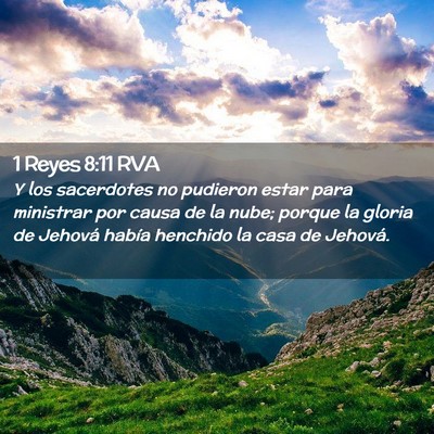 Picture 02 - 1 Reyes 8:11 RVA - Y los sacerdotes no pudieron estar para ministrar - Bible Verse Picture