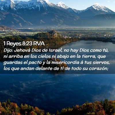 Picture 02 - 1 Reyes 8:23 RVA - Dijo: Jehová Dios de Israel, no hay Dios como - Bible Verse Picture