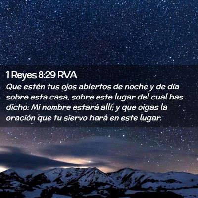 Picture 02 - 1 Reyes 8:29 RVA - Que estén tus ojos abiertos de noche y de día - Bible Verse Picture