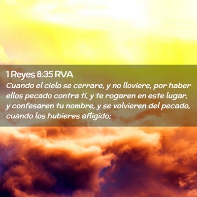 Picture 02 - 1 Reyes 8:35 RVA - Cuando el cielo se cerrare, y no lloviere, por - Bible Verse Picture