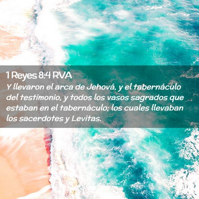 Picture 02 - 1 Reyes 8:4 RVA - Y llevaron el arca de Jehová, y el tabernáculo - Bible Verse Picture