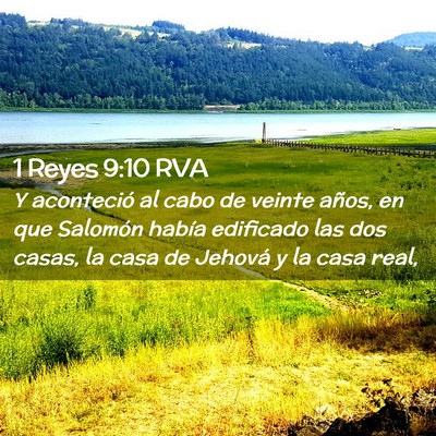 Picture 02 - 1 Reyes 9:10 RVA - Y aconteció al cabo de veinte años, en que - Bible Verse Picture