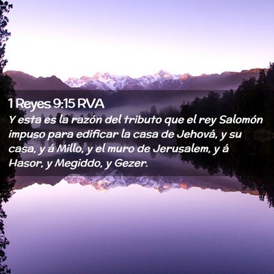 Picture 02 - 1 Reyes 9:15 RVA - Y esta es la razón del tributo que el rey - Bible Verse Picture
