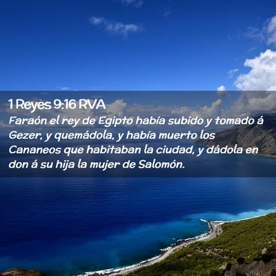 Picture 02 - 1 Reyes 9:16 RVA - Faraón el rey de Egipto había subido y tomado - Bible Verse Picture